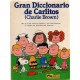 GRAN DICCIONARIO DE CARLITOS (CHARLIE BROWN)