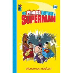 MIS PRIMERAS AVENTUERAS DE SUPERMAN: ¡MONSTRUOS MÁGICOS!