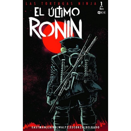 LAS TORTUGAS NINJA: EL ÚLTIMO RONIN Núm. 1