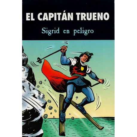 EL CAPITÁN TRUENO "SIGRID EN PELIGRO"