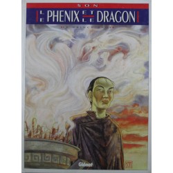 LE PHENIX ET LE DRAGON. Vol 1