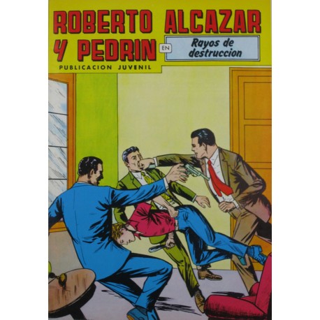 ROBERTO ALCAZAR Y PEDRÍN Núm. 227. " RAYOS DE DESTRUCCIÓN"