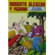 ROBERTO ALCAZAR Y PEDRÍN Núm. 245. " EN LA SELVA DEL AMAZONAS".