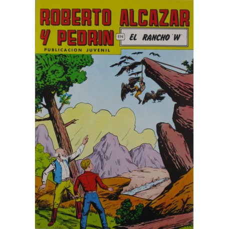 ROBERTO ALCAZAR Y PEDRÍN Núm. 250. " EL RANCHO W".