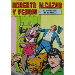 ROBERTO ALCAZAR Y PEDRÍN Núm. 92 " LA DOMADORA DE PANTERAS". 