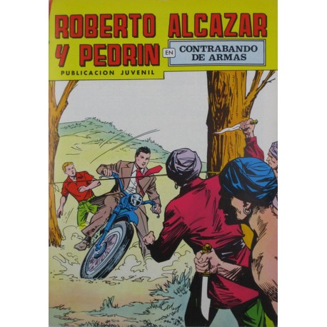 ROBERTO ALCAZAR Y PEDRÍN Núm. 100 " CONTRABANDO DE ARMAS".