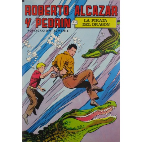 ROBERTO ALCAZAR Y PEDRÍN Núm. 189. " LA PIRATA DEL DRAGÓN"