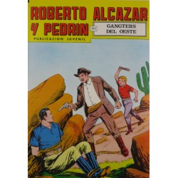 ROBERTO ALCAZAR Y PEDRÍN Núm. 203. "GANGSTERS DEL OESTE