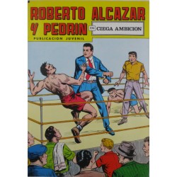 ROBERTO ALCAZAR Y PEDRÍN Núm. 204. "" CIEGA AMBICIÓN"