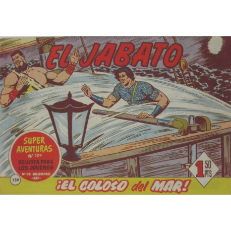 EL JABATO Núm 159 "¡EL COLOSO DEL MAR!"