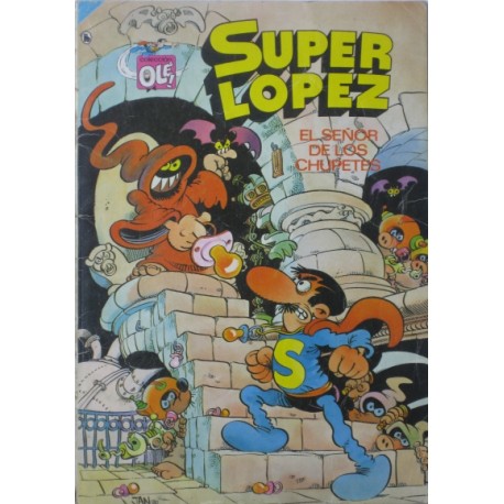 SUPERLÓPEZ Núm. 5. " EL SEÑOR DE LOS CHUPETES".