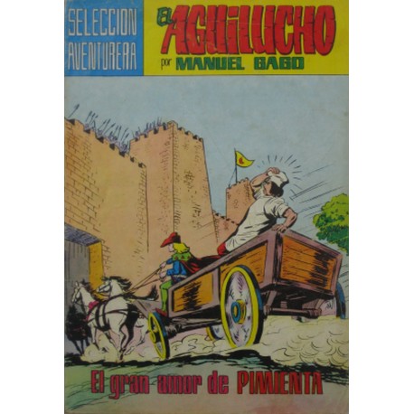 EL AGUILUCHO.Núm. 23." EL GRAN AMOR DE PIMIENTA"