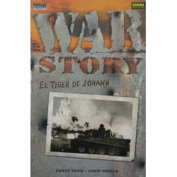 WAR STORY . EL TIGER DE JOHANN Núm 207